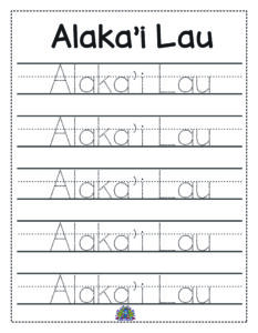 Werkblad naam schrijven Alaka’i Lau – letters overtrekken en oefenen