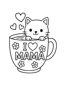 Kleurplaat van een kat die uit een kopje met de tekst "I love mama" en bloemen kijkt, omringd door hartjes